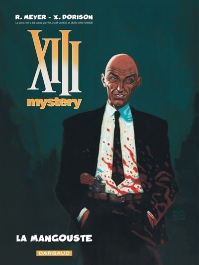 XIII Mystery - Tome 1 La Mangouste