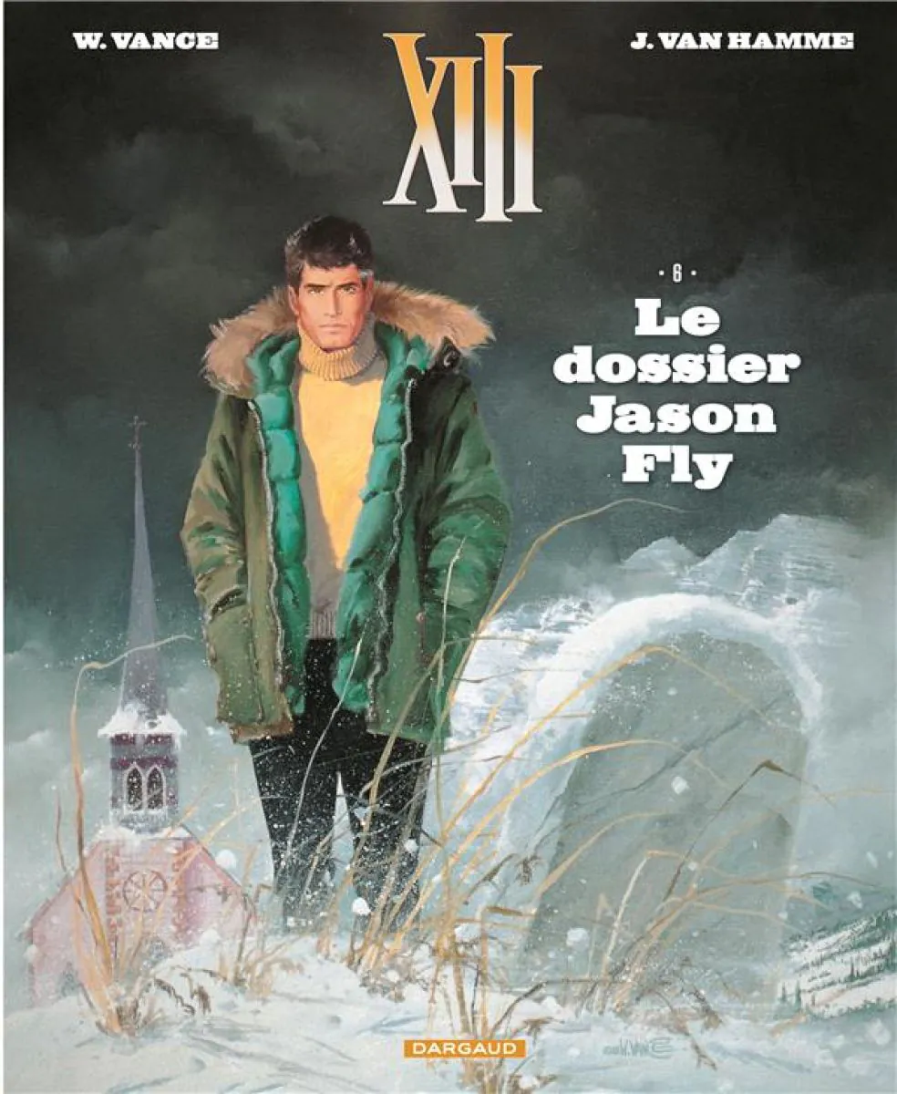 XIII - Tome 6 Le Dossier Jason Fly