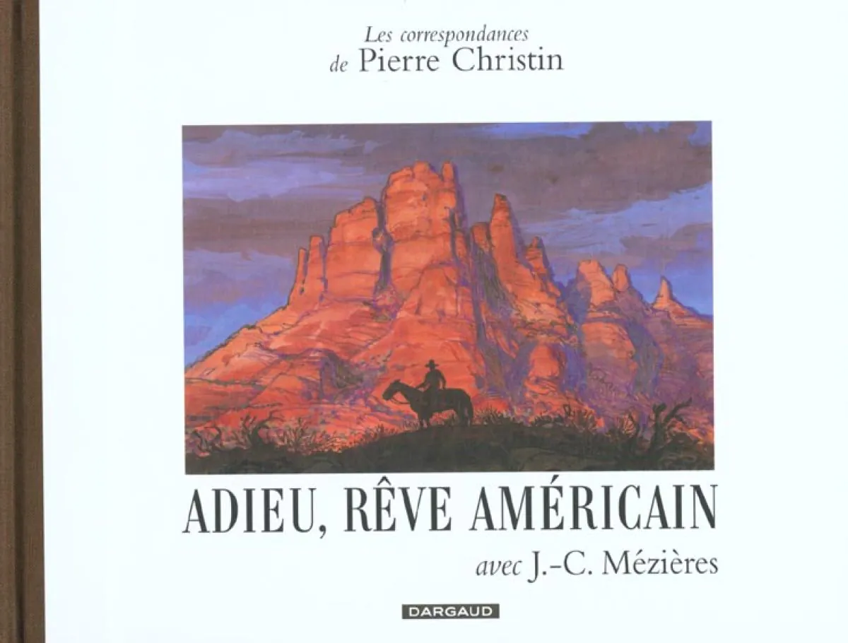 Les Correspondances de Pierre Christin - Tome 6 Adieu, rêve américain