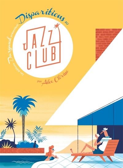 Les déboires de Norman Bold Disparitions au Jazz Club