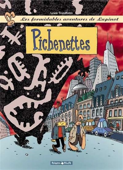 Les Formidables Aventures de Lapinot - Tome 2 Pichenettes