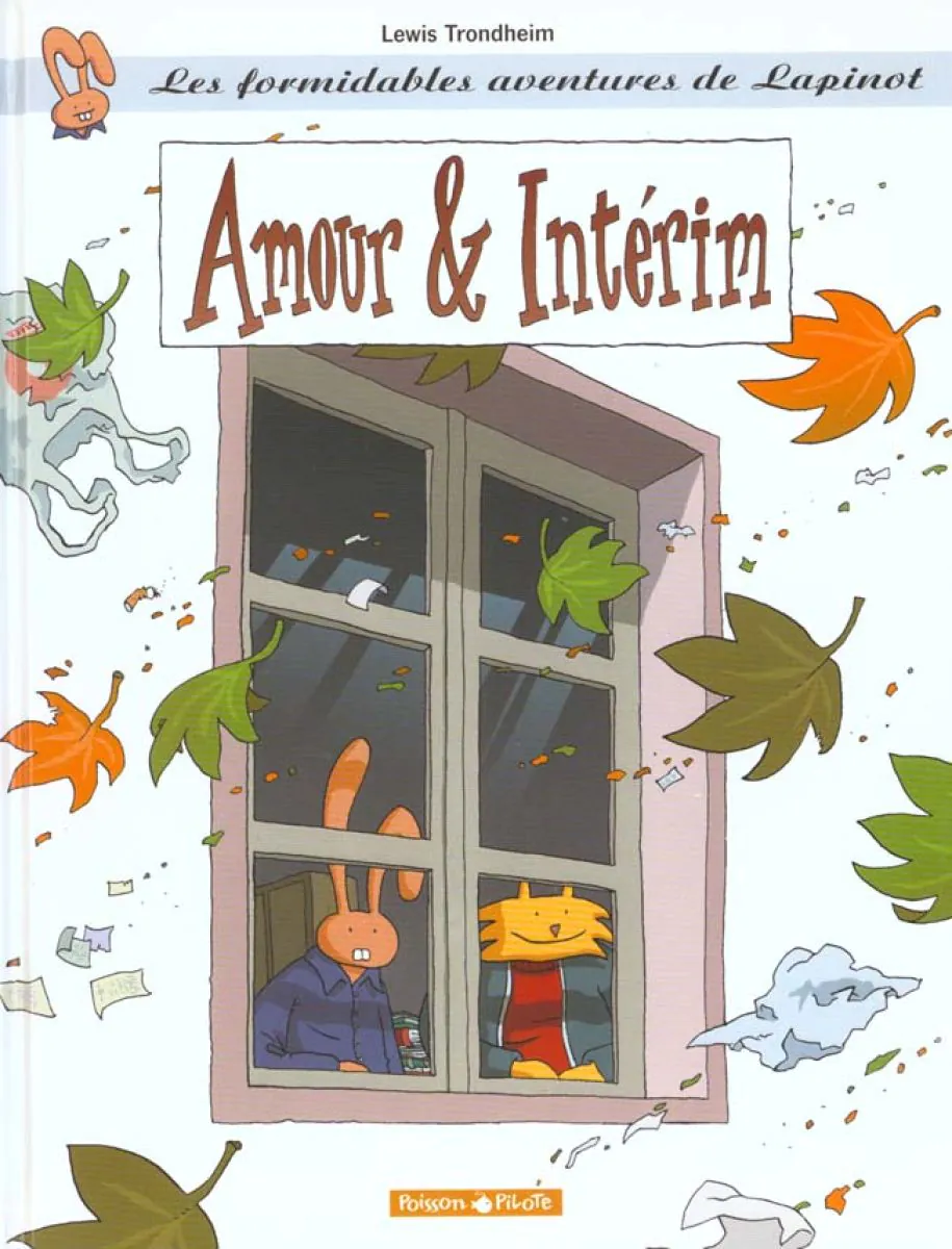 Les Formidables Aventures de Lapinot - Tome 4 Amour et Intérim