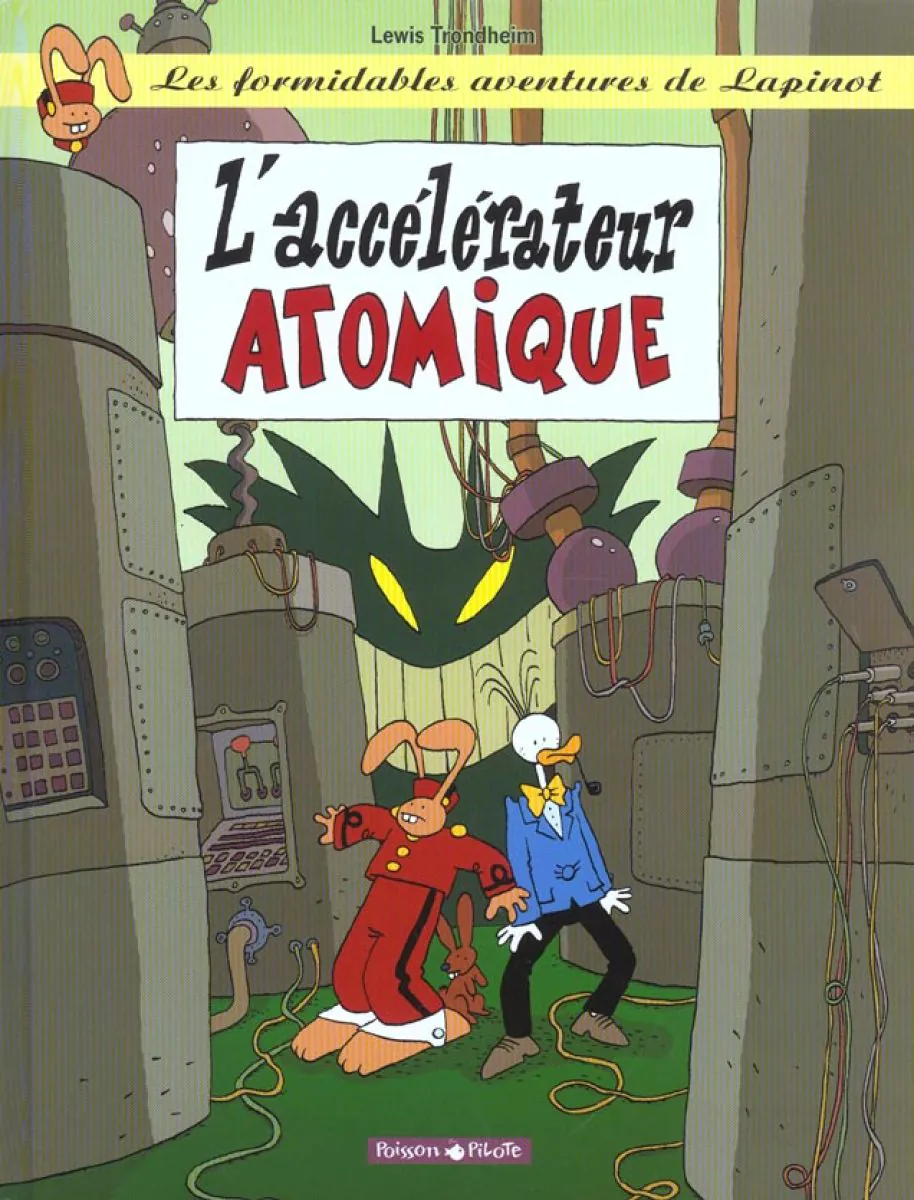 Les Formidables Aventures de Lapinot - Tome 9 L'Accélérateur Atomique