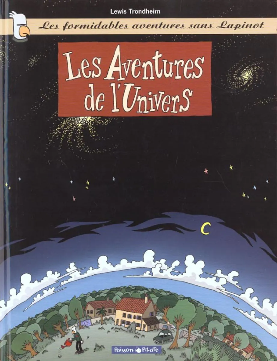 Les Formidables Aventures sans Lapinot - Tome 1 Les Aventures de l'Univers