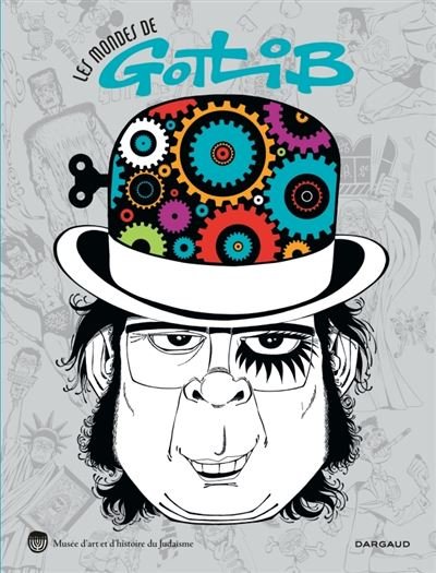 Les Mondes de Gotlib - Tome 0 Les Mondes de Gotlib - catalogue d'exposition
