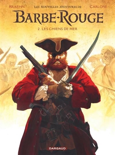 Les Nouvelles Aventures de Barbe-Rouge Les Chiens de mer