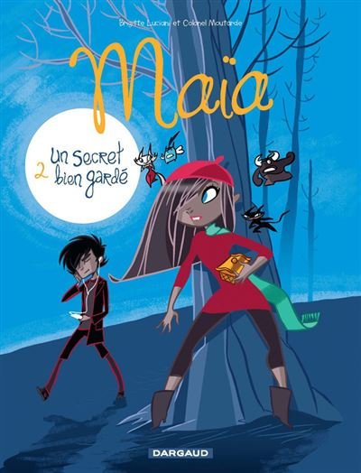 Maïa - Tome 2 Un secret bien gardé
