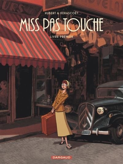 Miss Pas touche - Intégrale - Tome 1 Miss Pas touche - Intégrale - Tome 1