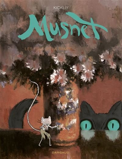 Musnet - Tome 3 Les Feux de la rampe