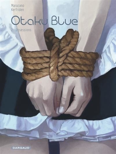 Otaku Blue - Tome 2 Obsessions