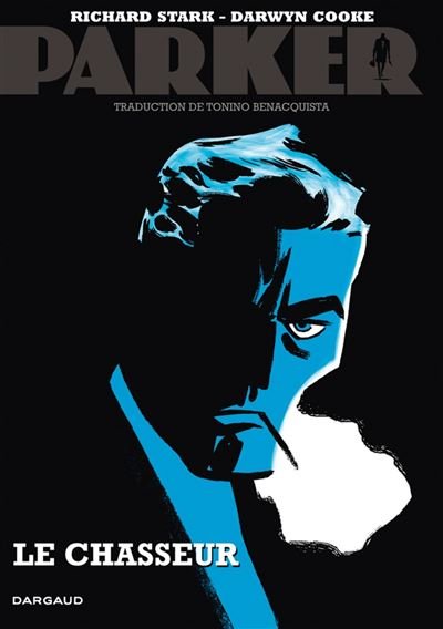 Parker - Tome 1 Le Chasseur