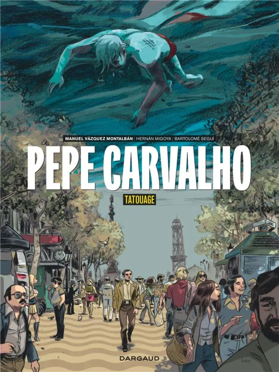 Pepe Carvalho - Tome 1 Tatouage