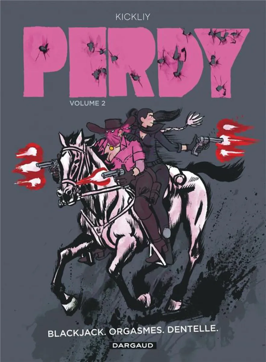 Perdy - Tome 2 Blackjack, orgasmes, dentelle