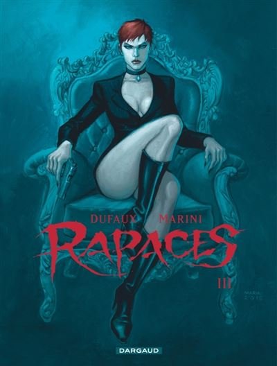 Rapaces - Tome 3 Rapaces - tome 3 (Nouvelle couv)