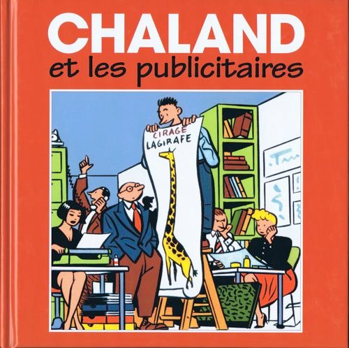 Chaland et les publicitaires