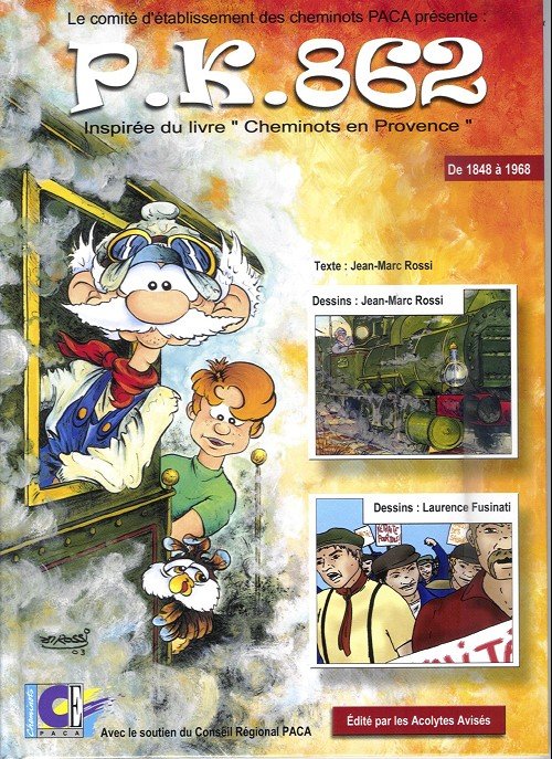 Cheminots en Provence Tome 1