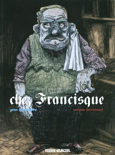 Chez Francisque Tome 1