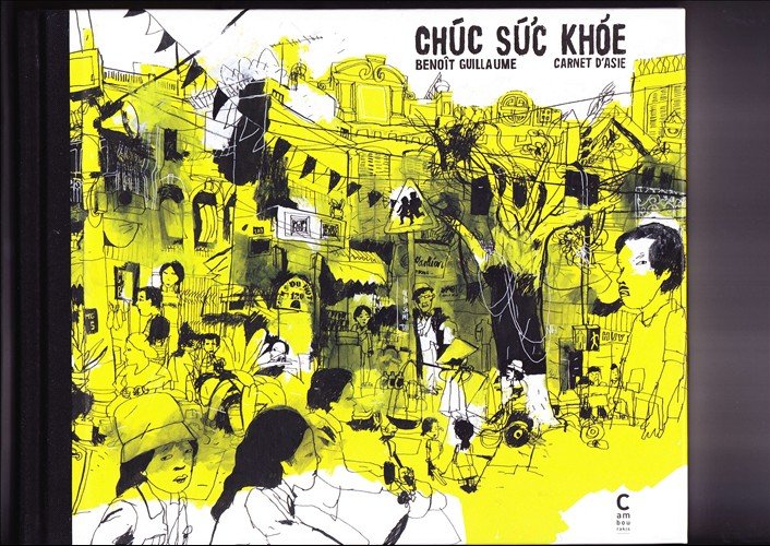 Chúc S?c Khóe - Carnet d'Asie