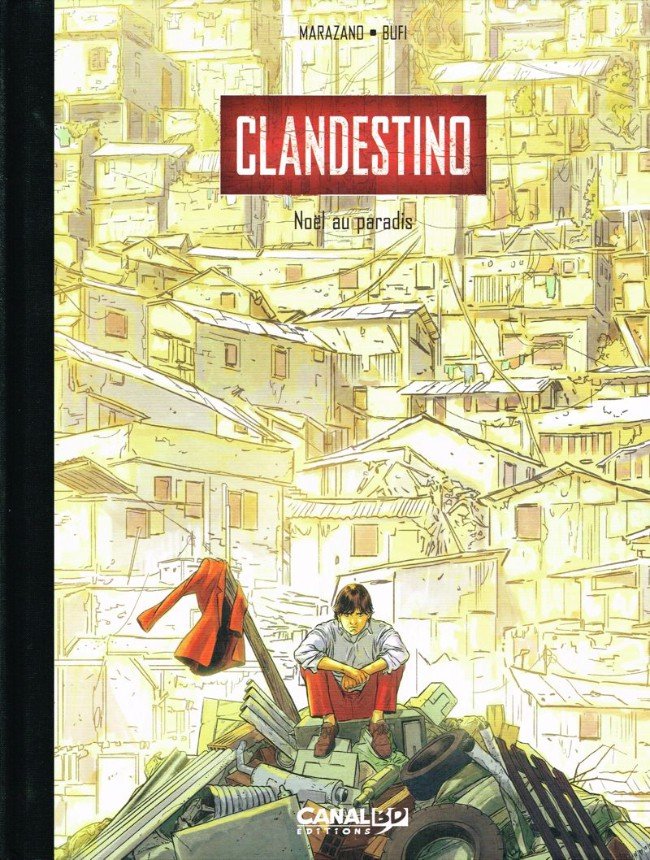 Clandestino Tome 1
