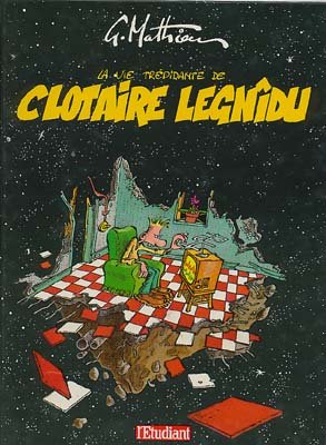 Clotaire Legnîdu Tome 1