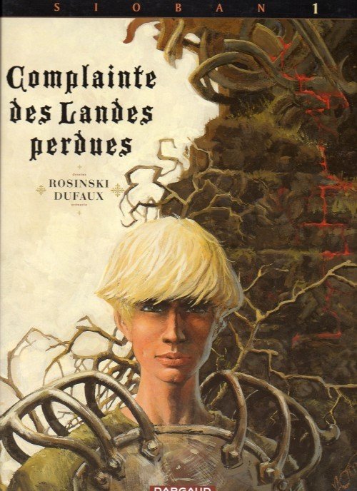 Complainte des Landes perdues Tome 1