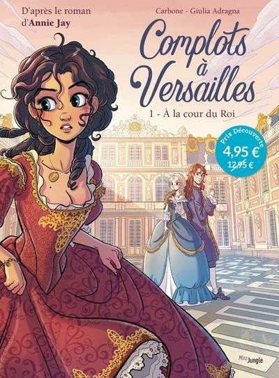 Complots à Versailles Tome 1