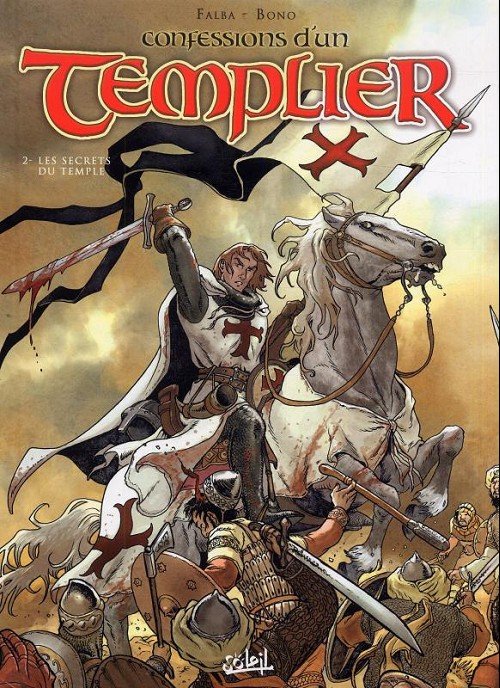 Confessions d'un templier Tome 2