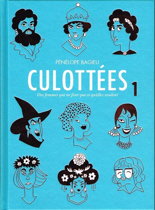 Culottées - Des femmes qui ne font que ce qu'elles veulent 1