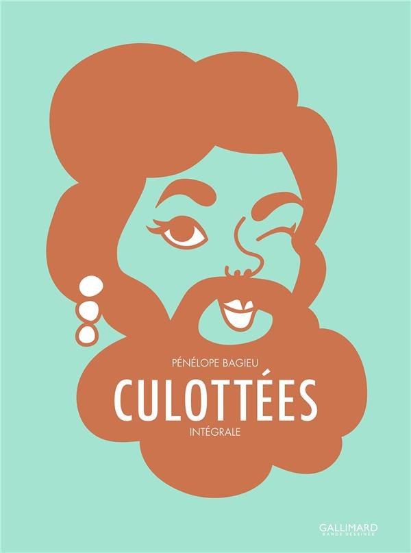Culottées - Des femmes qui ne font que ce qu'elles veulent