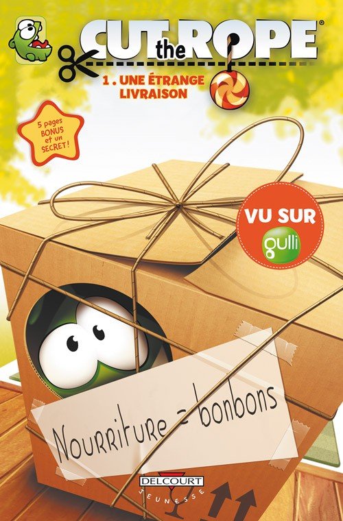 Cut the rope Tome 1
