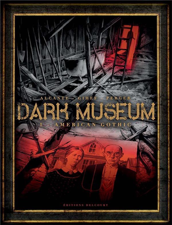 Dark Museum Tome 1