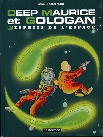 Deep Maurice et Gologan Tome 3