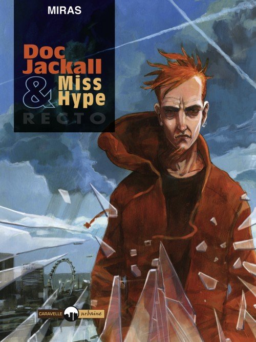 Doc Jackall & Miss Hype Tome 1