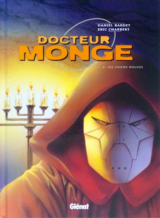 Docteur Monge Tome 5