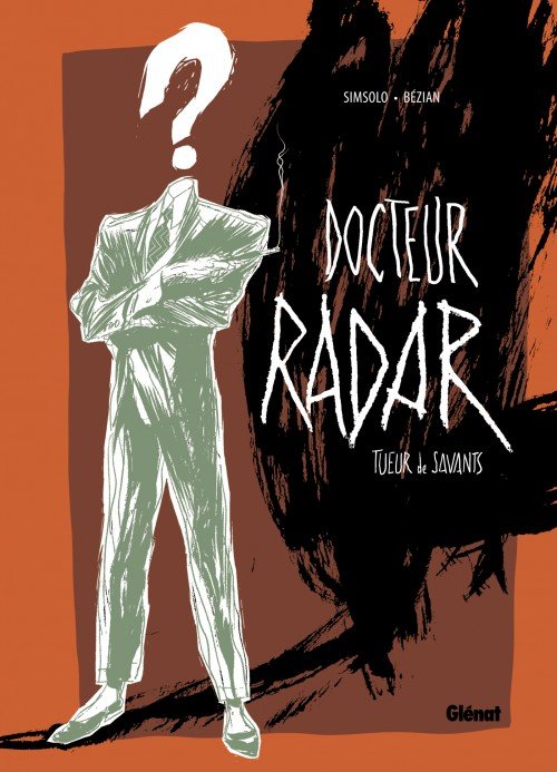 Docteur Radar Tome 1
