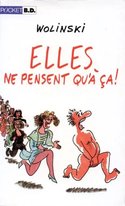 Elles ne pensent qu'à ça !