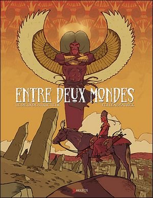 Entre deux mondes Tome 1