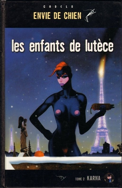 Envie de chien - Les enfants de Lutèce Tome 2