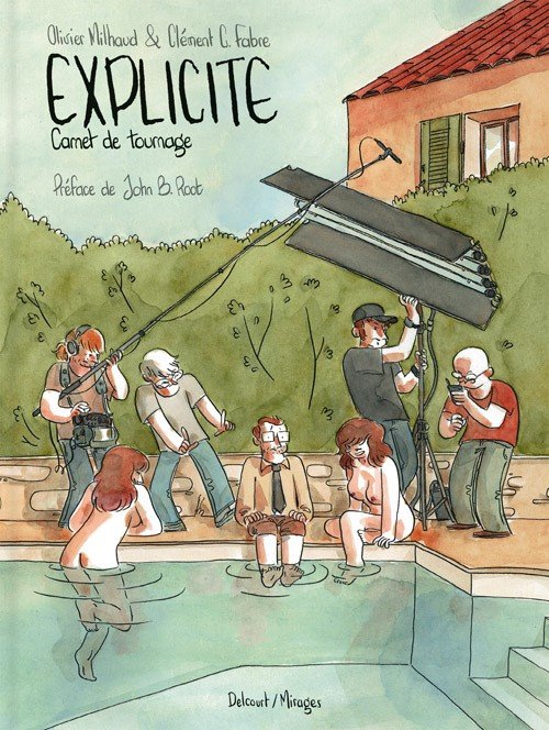 Explicite, Carnet de tournage