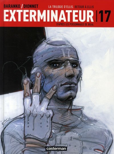 Exterminateur 17 La trilogie d'Ellis Tome 3