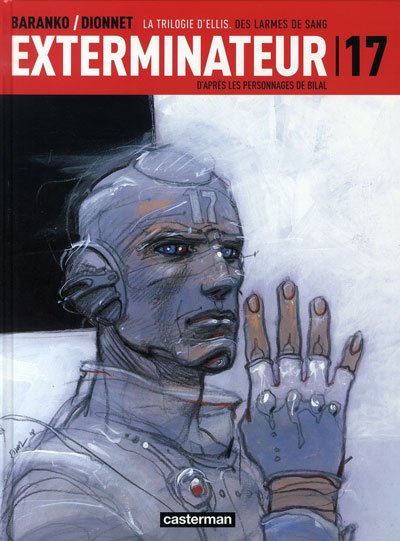 Exterminateur 17 La trilogie d'Ellis Tome 4