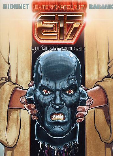 Exterminateur 17 La trilogie d'Ellis Tome 2