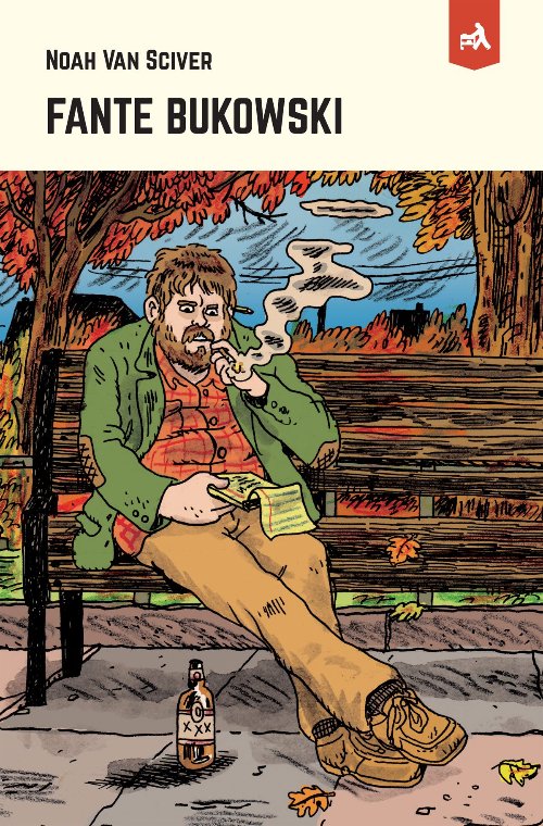 Fante Bukowski Tome 1