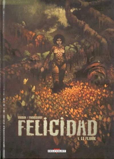 Felicidad Tome 1