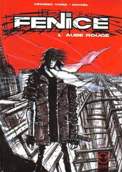 Fenice Tome 1