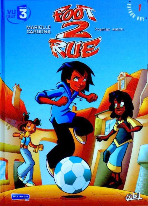 Foot 2 rue Tome 1