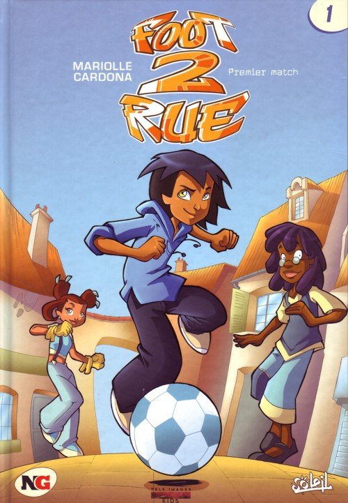 Foot 2 rue Tome 1