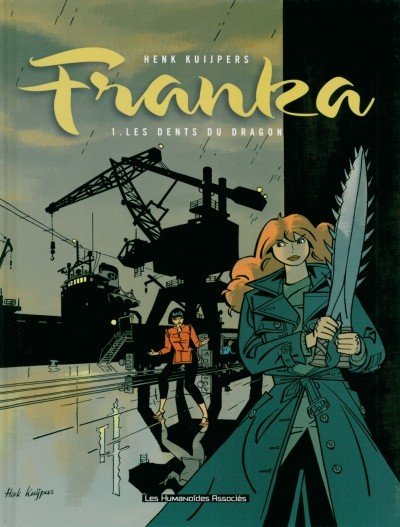 Franka Les Humanoïdes Associés Tome 1