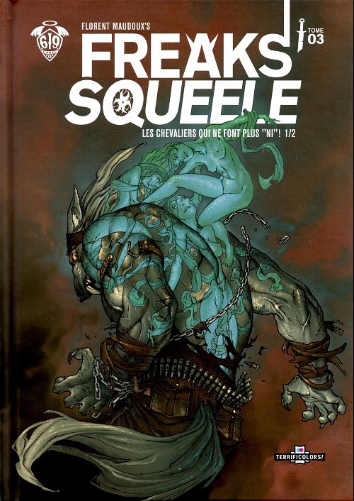Freaks' Squeele Version couleurs Tome 3