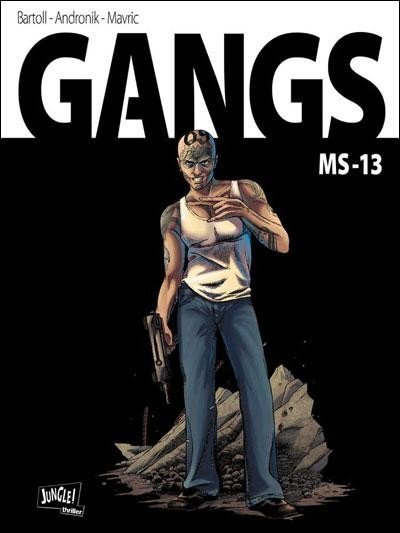 Gangs Tome 2